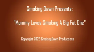 Dawn Loves Smoking A Big Fat One