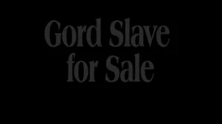 Gord Slave For Sale clip #1