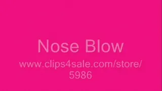 Nose Blow 2