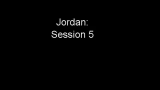 Jordan: Session 5