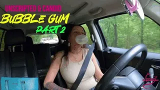 Unscripted & Candid Bubble Gum Part 2- bubblegum- bubbles- snapping gum-Buddahs Playground - Candid