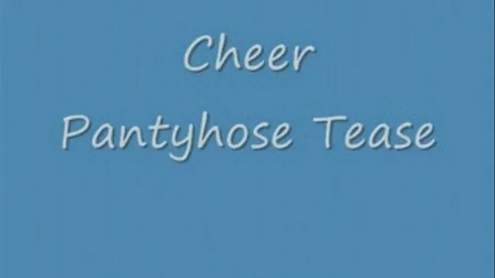 PANTYHOSE - Cheer Foot Tease