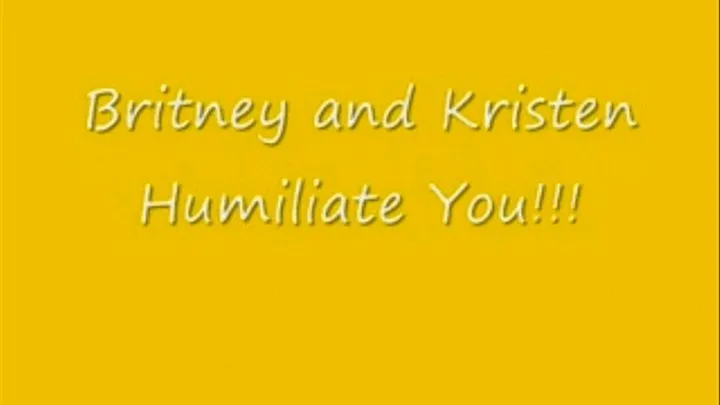 HUMILIATION - Kristen and Britney Make Fun of Your TINY PENIS BIG VERSION