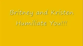 HUMILIATION - Kristen and Britney Make Fun of Your TINY PENIS BIG VERSION