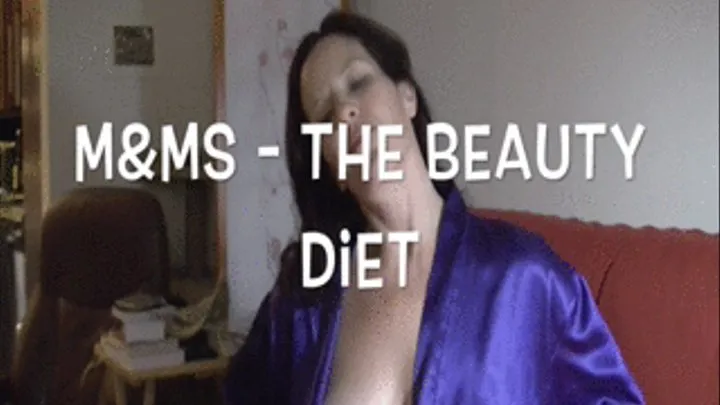 M&Ms - The Secret Beauty Diet