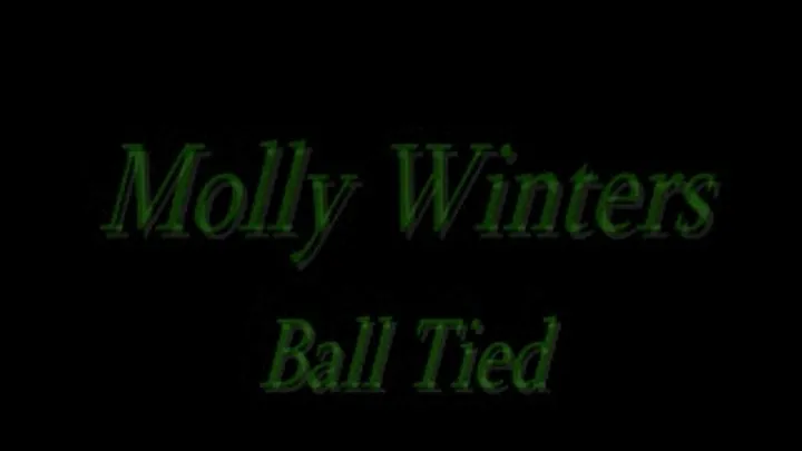 Molly Winters Ball Tied, one of my favorites