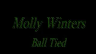 Molly Winters Ball Tied, one of my favorites