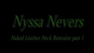 Nyssa Nevers leather neck restraint