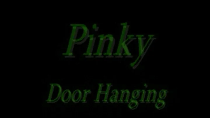 Pinky at the door