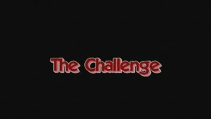 The Challenge Part 1