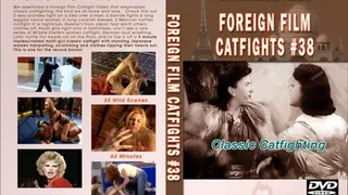 Foreign Film Catfights #38 (Full Download)