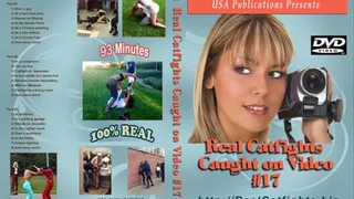 Real Catfights Caught on Video #17 (Full Download)