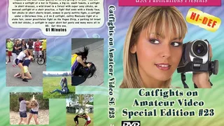 Catfights on Amateur Video Special Edition #23 (Full Download)