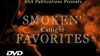 Cyber Special -- Smoken' Catfight Favorites