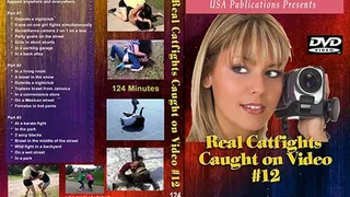 Real Catfights Caught on Video #12 (Full Download)