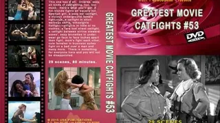 Greatest Movie Catfights #53 (Full Download)