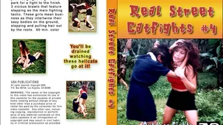 The Real Street Catfights #4 (Full Download)