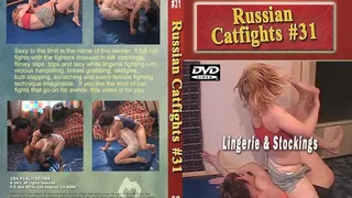 Russian Catfights #31: Lingerie & Stockings (Full Download)
