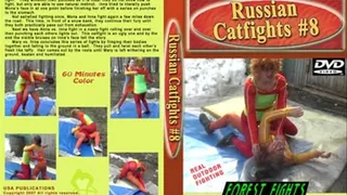 Russian Catfights #8: Forest Fights (Full Video)