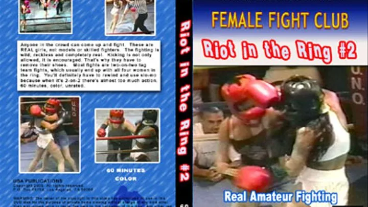 FEMALE FIGHT CLUB: Riot in the Ring #2 (Full video)