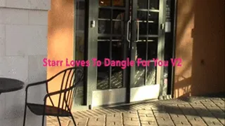 Starr Loves To Dangle For You V2