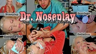 Dr. Noseplay