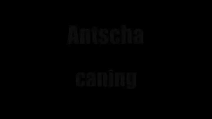 Antscha Caning 001 - Part 1