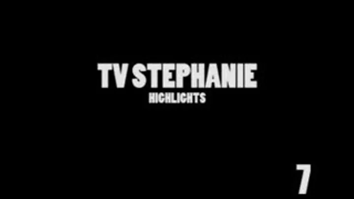 TV Stephanie - HiLights - Part 7