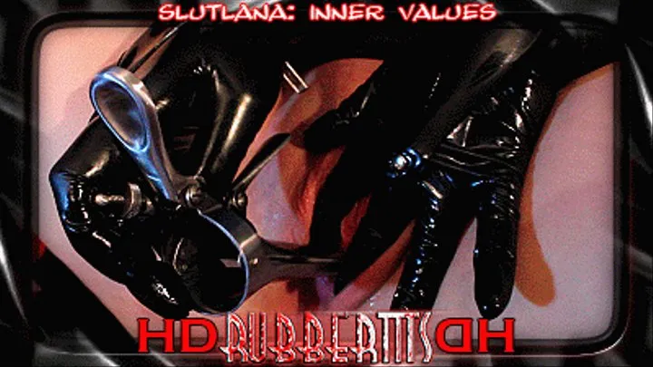 Slutlana: Inner Values