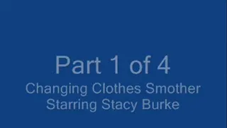 Changing Clothes Smother Part 1