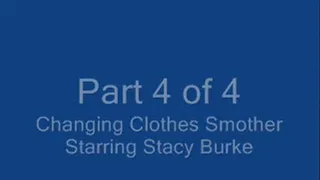 Changing Clothes Smother Part 4