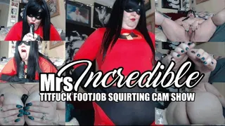Mrs Incredible Elastigirl Members Cam Titfuck Foot Job Blow Job Squirt Show