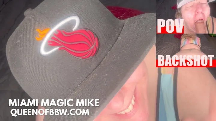 The Fat in the Hat "Miami Magic Mike Hookup" POV