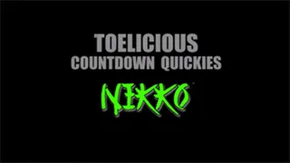 Toelicious Quickies: Nikko's Countdown