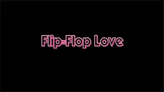 Flip Flop Love: Starli worships Rosalee (complete)