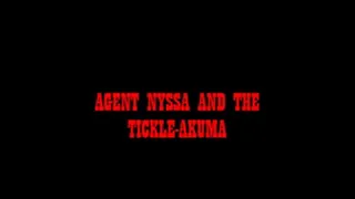 AGENT NYSSA AND THE TICKLE AKUMA