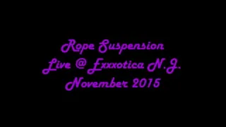 ROPE Suspension Live @ Exxxotica NJ November 2015
