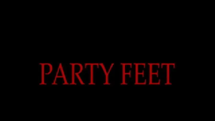 PARTY FEET