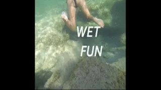 WET FUN