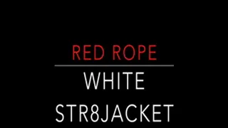 RED ROPE WHITE STR8JACKET