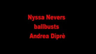 Nyssa Nevers BALLBUSTS Andrea Dipre