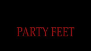 PARTY FEET