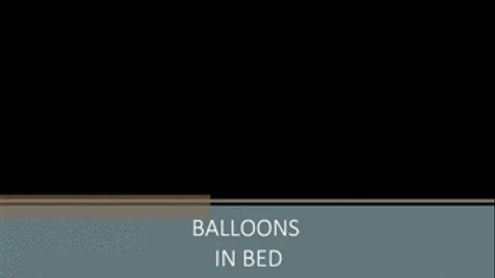 Balloons in Bed