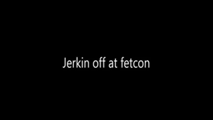 Jerkin off at FetCon