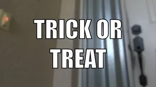 TRICK OR TREAT