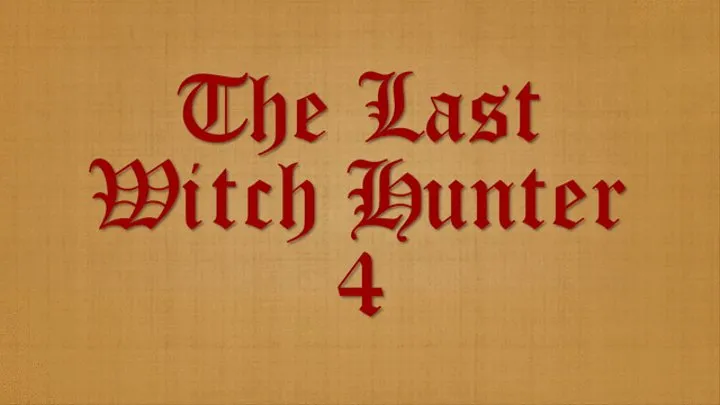 THE LAST WITCH HUNTER 4