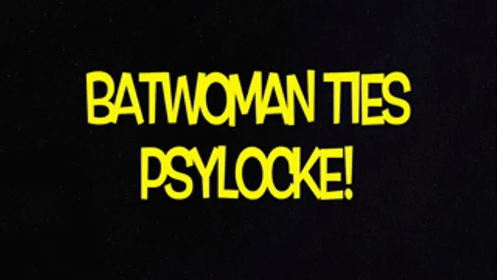 BATWOMAN TIES PSYLOCKE