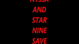 NYSSA & STAR SAVE THE WORLD