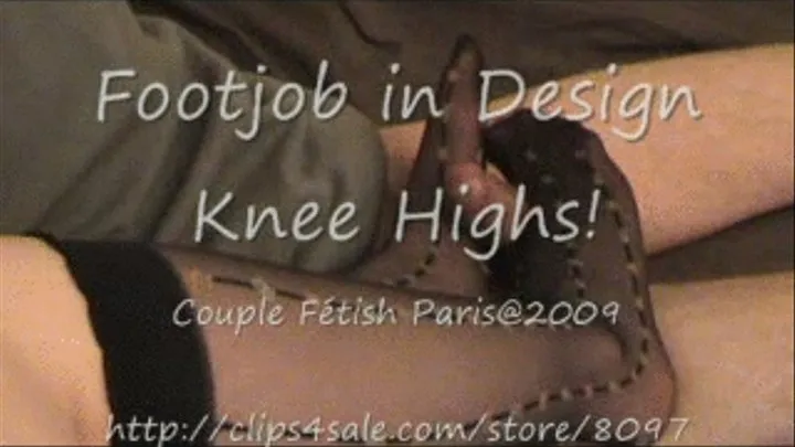 Design Knee Highs Footjob!