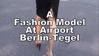 a-0263 Fashionmodel At TXL - Part 1